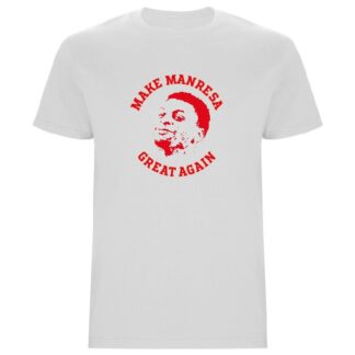 Make Manresa Great Again